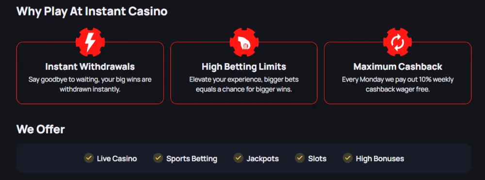 Instant Casino belangrijkste kenmerken inclusief directe uitbetalingen en hoge inzetlimieten.